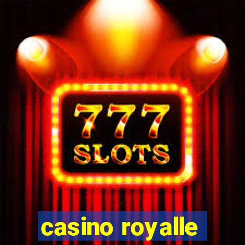 casino royalle