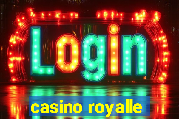 casino royalle