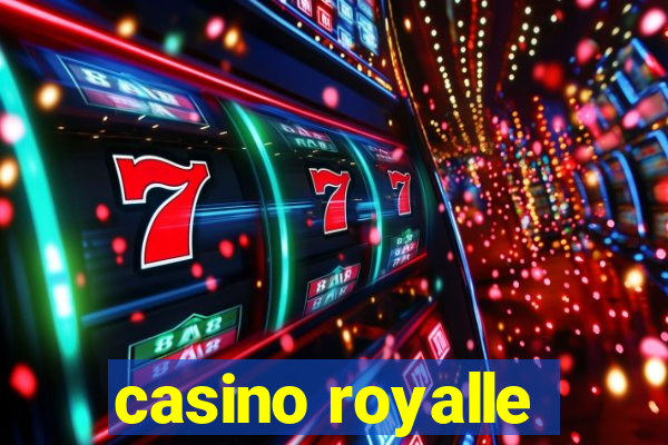 casino royalle