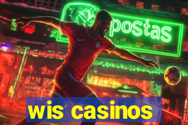 wis casinos