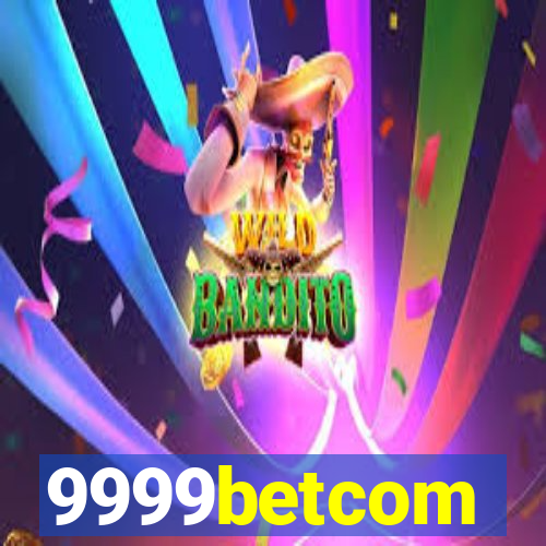 9999betcom