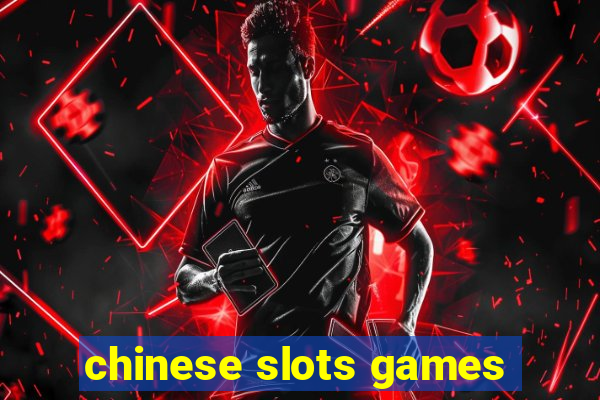 chinese slots games