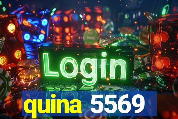 quina 5569