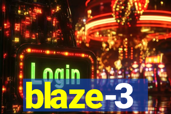 blaze-3