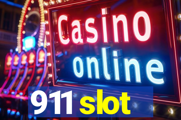 911 slot