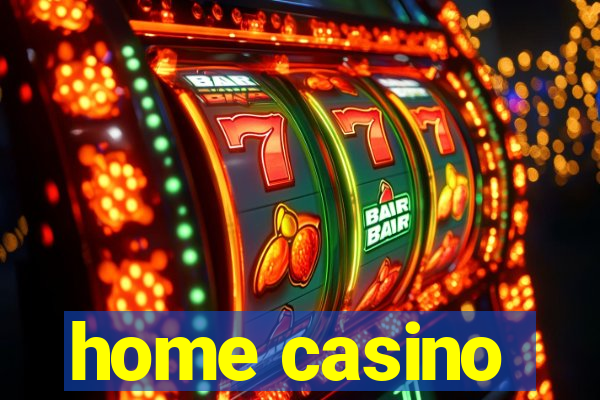 home casino