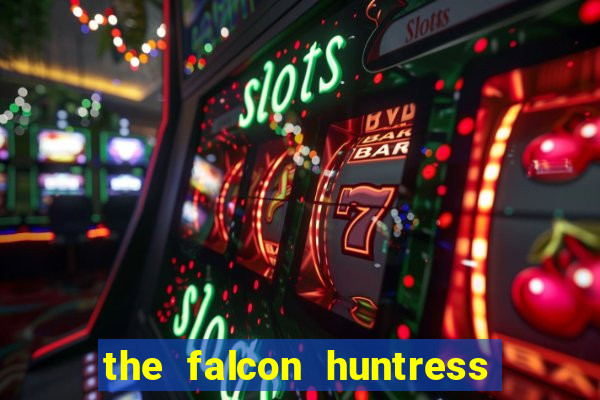 the falcon huntress slot gratis