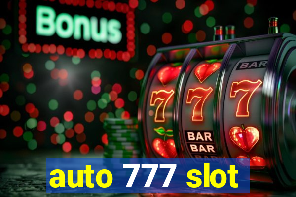 auto 777 slot