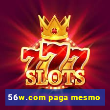 56w.com paga mesmo