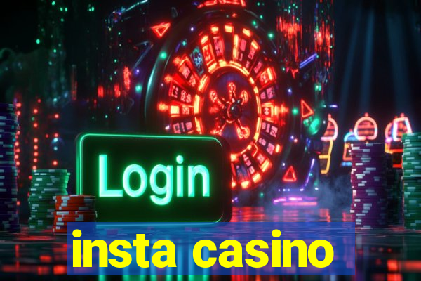 insta casino