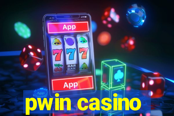 pwin casino