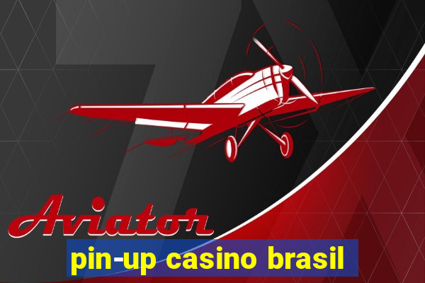 pin-up casino brasil