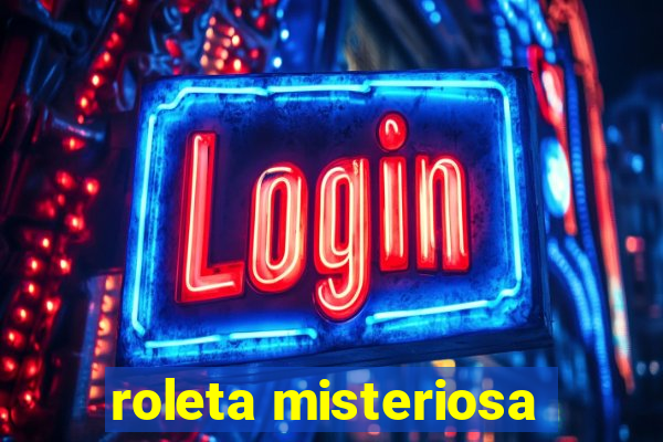 roleta misteriosa