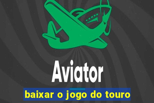 baixar o jogo do touro