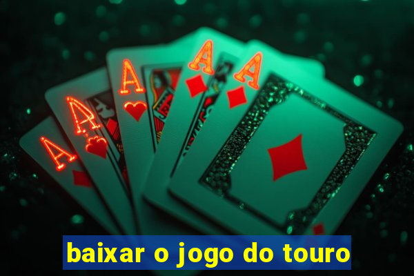 baixar o jogo do touro