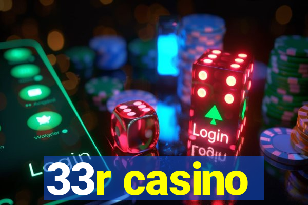 33r casino