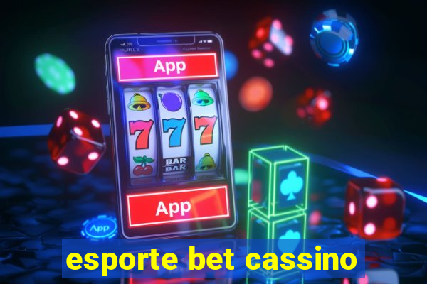 esporte bet cassino