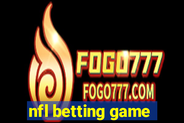 nfl betting game