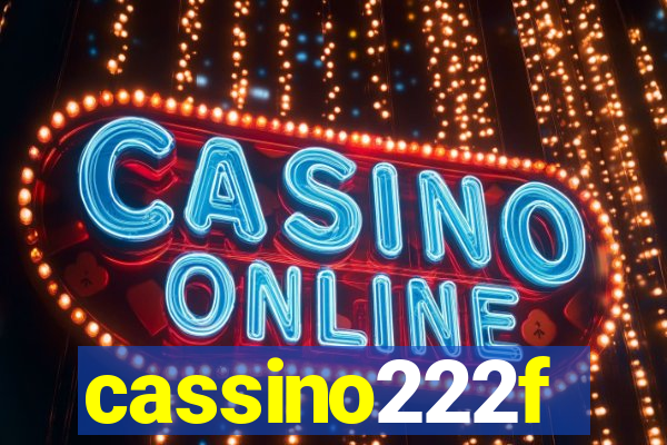 cassino222f