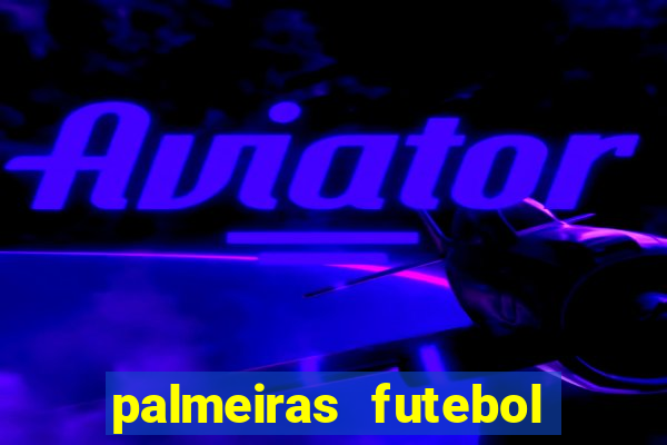 palmeiras futebol play hd