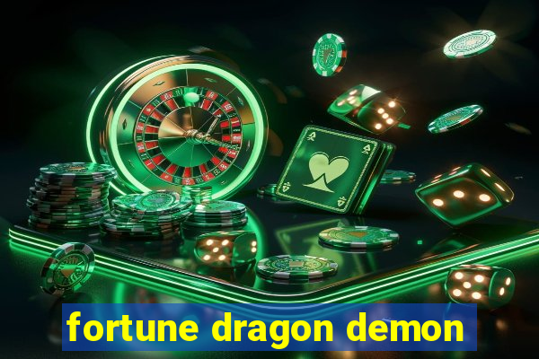 fortune dragon demon