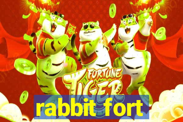 rabbit fort