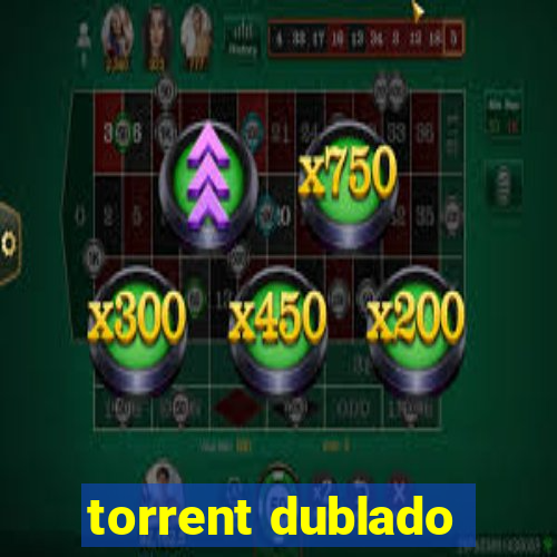 torrent dublado