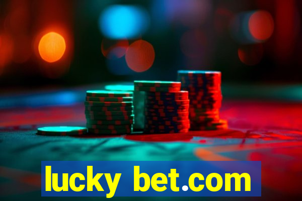 lucky bet.com