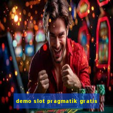 demo slot pragmatik gratis