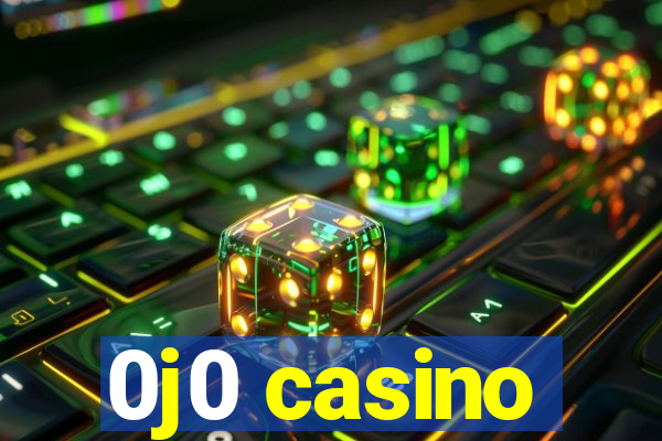 0j0 casino