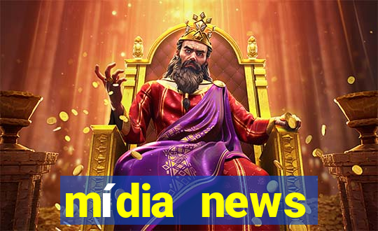 mídia news últimas notícias