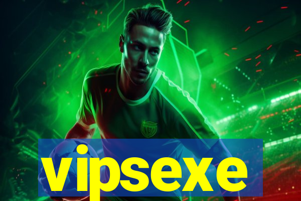 vipsexe