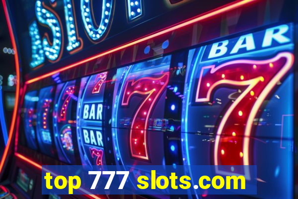 top 777 slots.com