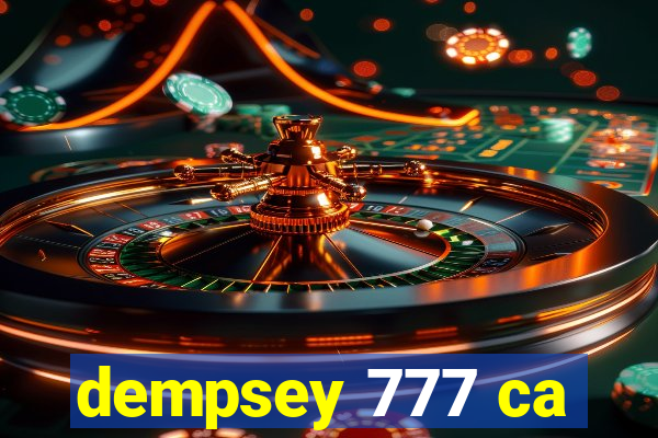 dempsey 777 ca