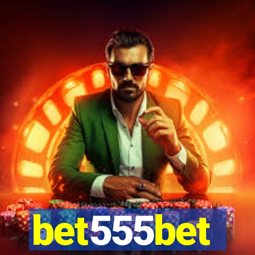 bet555bet