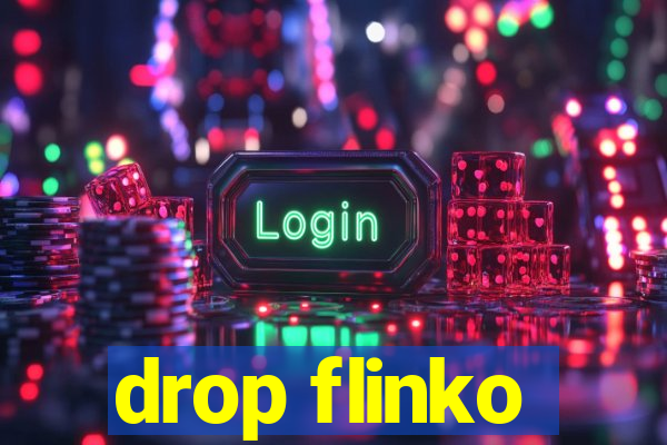 drop flinko