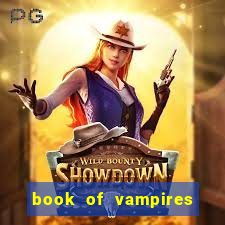 book of vampires slot free play