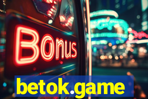 betok.game