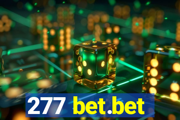 277 bet.bet