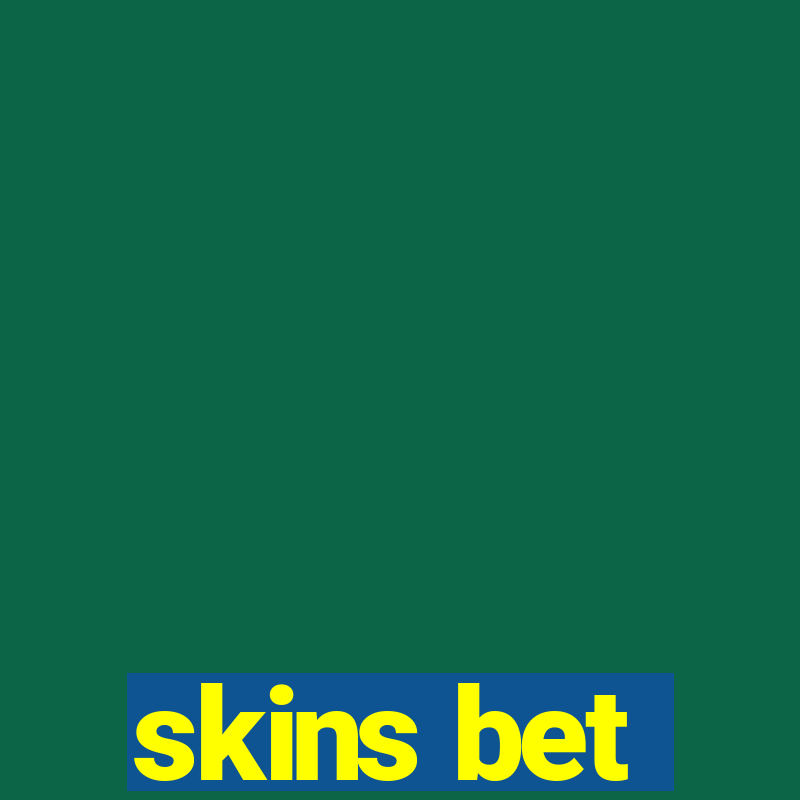 skins bet