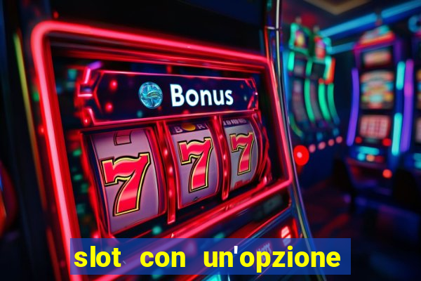 slot con un'opzione di acquisto di giochi bonus