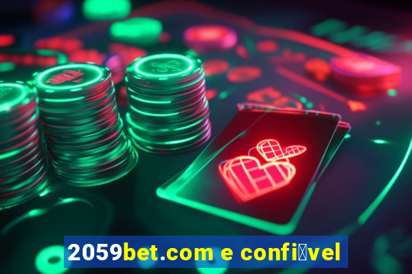 2059bet.com e confi谩vel