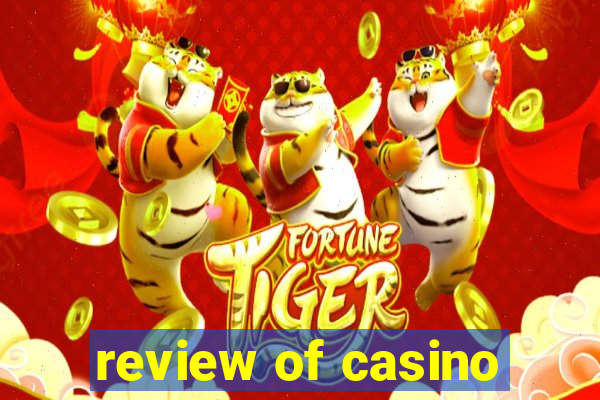 review of casino