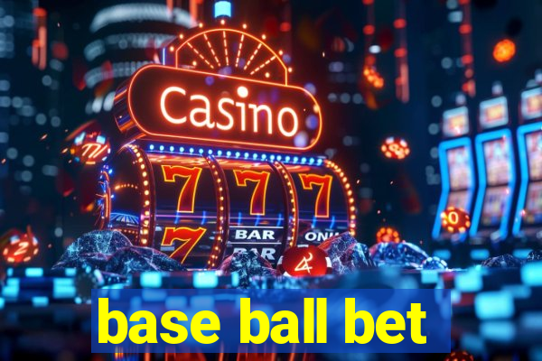 base ball bet