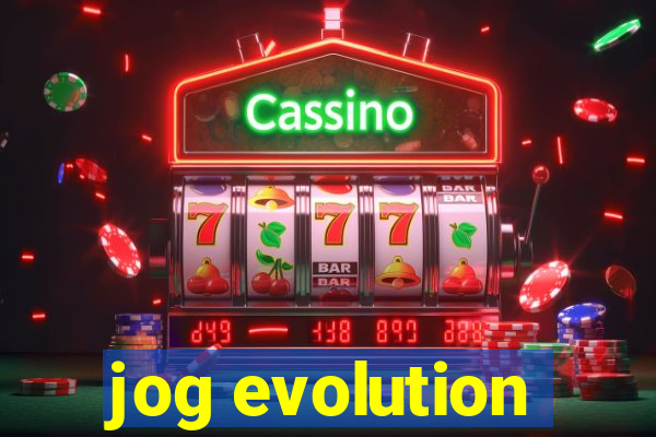 jog evolution