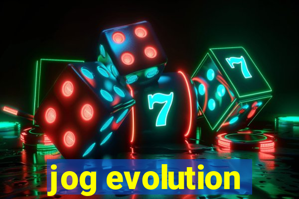 jog evolution