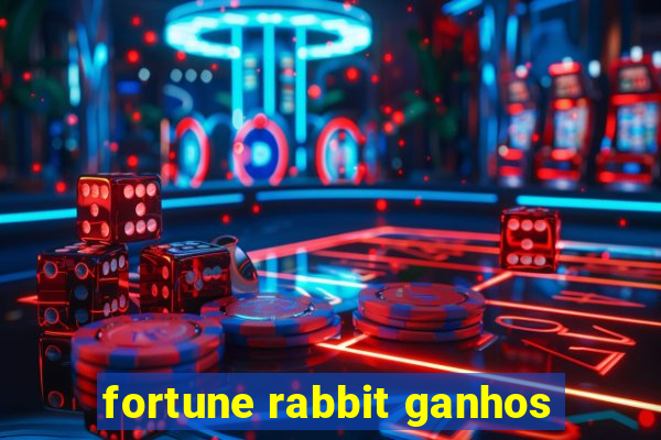 fortune rabbit ganhos