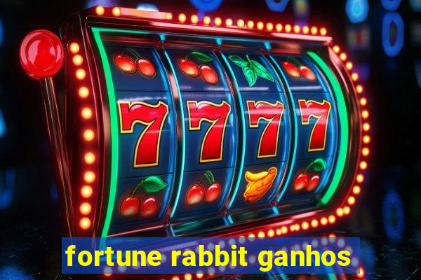 fortune rabbit ganhos