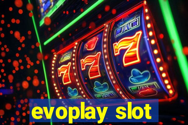 evoplay slot