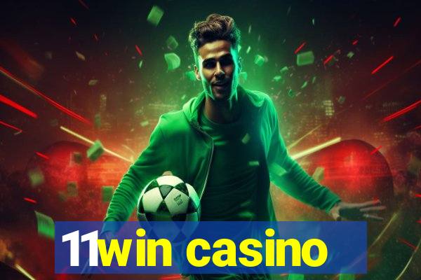 11win casino